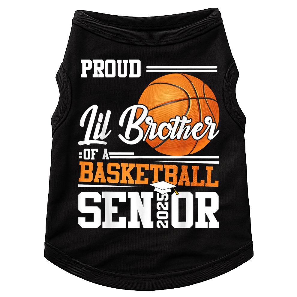Proud Lil Brother Of A 2025 Senior Graduate Basketball Doggie Tank