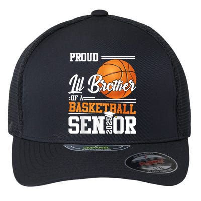 Proud Lil Brother Of A 2025 Senior Graduate Basketball Flexfit Unipanel Trucker Cap