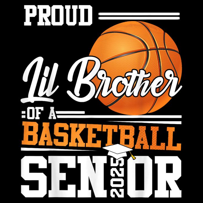Proud Lil Brother Of A 2025 Senior Graduate Basketball Bag