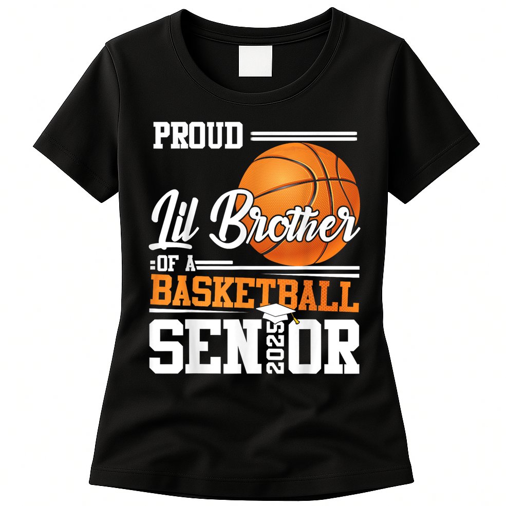 Proud Lil Brother Of A 2025 Senior Graduate Basketball Womens T-Shirt
