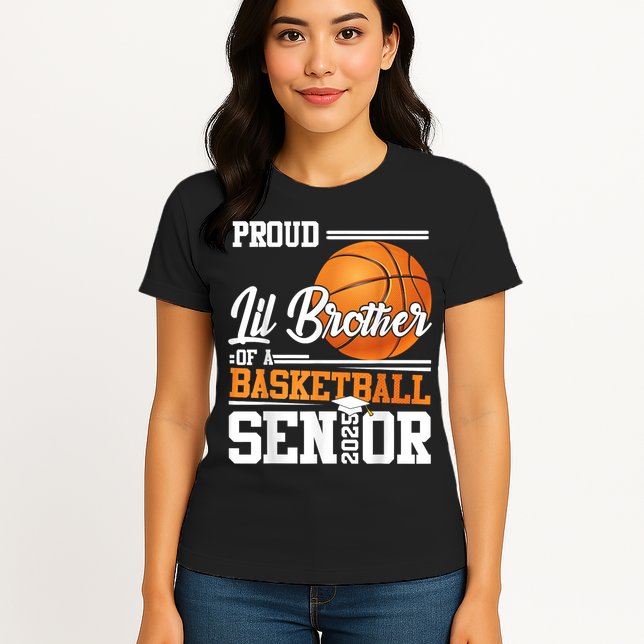 Proud Lil Brother Of A 2025 Senior Graduate Basketball Womens T-Shirt