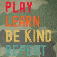 Play Learn Be Kind Repeat Unity Day No Bullies Kindness Legacy Tie Dye Trucker Hat
