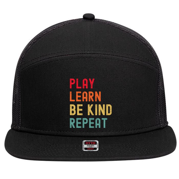 Play Learn Be Kind Repeat Unity Day No Bullies Kindness 7 Panel Mesh Trucker Snapback Hat