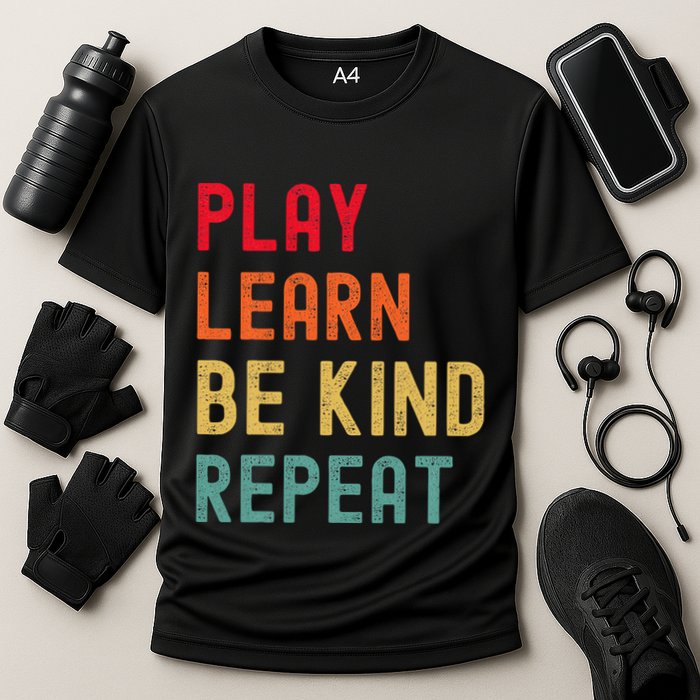Play Learn Be Kind Repeat Unity Day No Bullies Kindness Performance Shirt