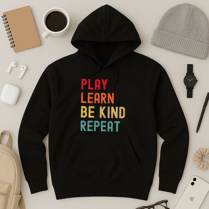 Play Learn Be Kind Repeat Unity Day No Bullies Kindness Hoodie
