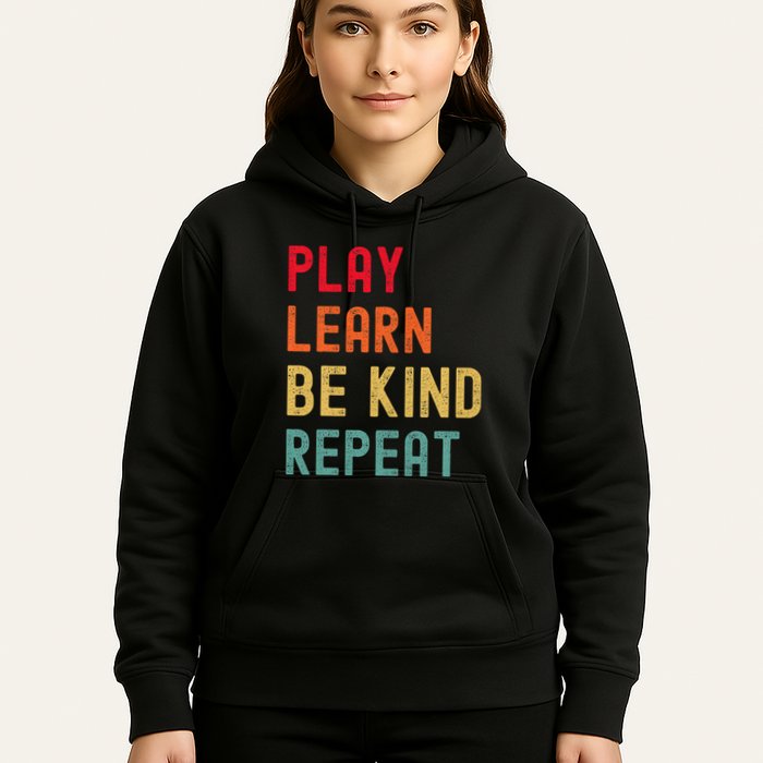 Play Learn Be Kind Repeat Unity Day No Bullies Kindness Hoodie