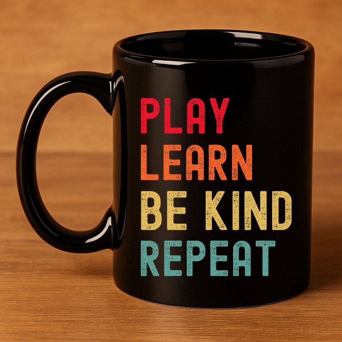 Play Learn Be Kind Repeat Unity Day No Bullies Kindness 11oz C Handle Ceramic Mug