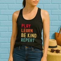 Play Learn Be Kind Repeat Unity Day No Bullies Kindness Womens Tank Top