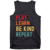 Play Learn Be Kind Repeat Unity Day No Bullies Kindness Tank Top