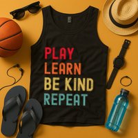 Play Learn Be Kind Repeat Unity Day No Bullies Kindness Tank Top