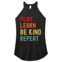 Play Learn Be Kind Repeat Unity Day No Bullies Kindness Women's Perfect Tri Rocker Tank