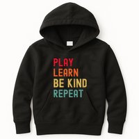 Play Learn Be Kind Repeat Unity Day No Bullies Kindness Kids Hoodie