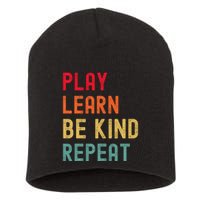 Play Learn Be Kind Repeat Unity Day No Bullies Kindness Short Acrylic Beanie