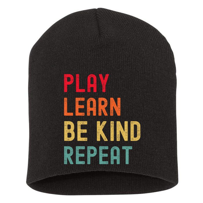 Play Learn Be Kind Repeat Unity Day No Bullies Kindness Short Acrylic Beanie
