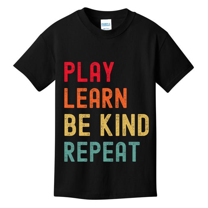 Play Learn Be Kind Repeat Unity Day No Bullies Kindness Kids T-Shirt