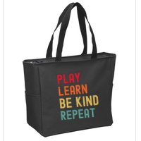 Play Learn Be Kind Repeat Unity Day No Bullies Kindness Zip Tote Bag