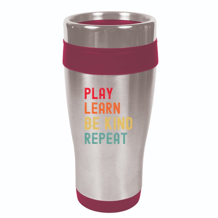 Play Learn Be Kind Repeat Unity Day No Bullies Kindness 16oz Travel Tumbler