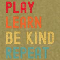 Play Learn Be Kind Repeat Unity Day No Bullies Kindness Garment-Dyed Women's Muscle Tee