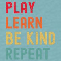 Play Learn Be Kind Repeat Unity Day No Bullies Kindness Sueded Cloud Jersey T-Shirt
