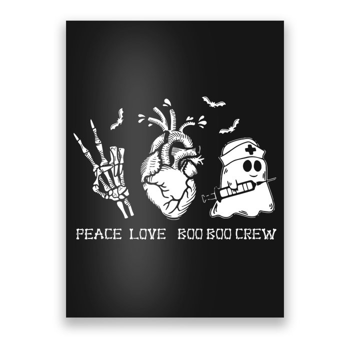 Peace Love Boo Boo Crew Lazy Halloween Costume Nurse Ghost Poster