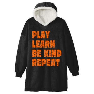 Play Learn Be Kind Repeat Autism Awareness Unity Day Orange Gift Hooded Wearable Blanket