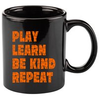 Play Learn Be Kind Repeat Autism Awareness Unity Day Orange Gift 11oz C Handle Ceramic Mug