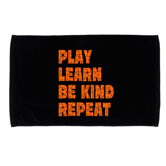 Play Learn Be Kind Repeat Autism Awareness Unity Day Orange Gift Microfiber Hand Towel