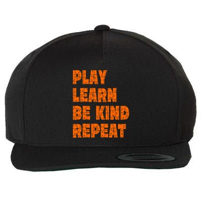Play Learn Be Kind Repeat Autism Awareness Unity Day Orange Gift Wool Snapback Cap