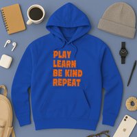 Play Learn Be Kind Repeat Autism Awareness Unity Day Orange Gift Hoodie