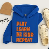 Play Learn Be Kind Repeat Autism Awareness Unity Day Orange Gift Hoodie