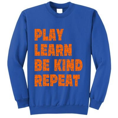 Play Learn Be Kind Repeat Autism Awareness Unity Day Orange Gift Sweatshirt