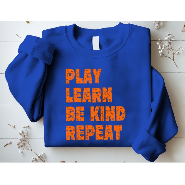 Play Learn Be Kind Repeat Autism Awareness Unity Day Orange Gift Sweatshirt