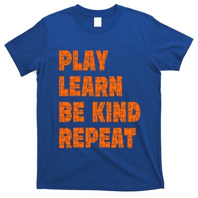 Play Learn Be Kind Repeat Autism Awareness Unity Day Orange Gift T-Shirt