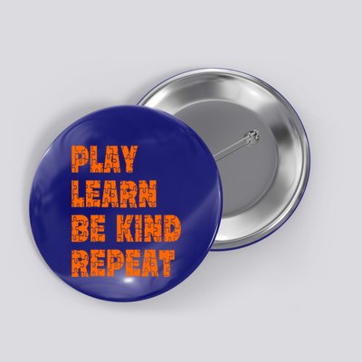 Play Learn Be Kind Repeat Autism Awareness Unity Day Orange Gift Button