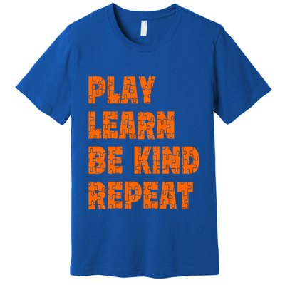 Play Learn Be Kind Repeat Autism Awareness Unity Day Orange Gift Premium T-Shirt