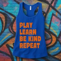Play Learn Be Kind Repeat Autism Awareness Unity Day Orange Gift Womens Tank Top