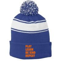 Play Learn Be Kind Repeat Autism Awareness Unity Day Orange Gift Stripe Pom Pom Beanie