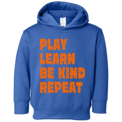 Play Learn Be Kind Repeat Autism Awareness Unity Day Orange Gift Toddler Hoodie