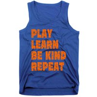 Play Learn Be Kind Repeat Autism Awareness Unity Day Orange Gift Tank Top