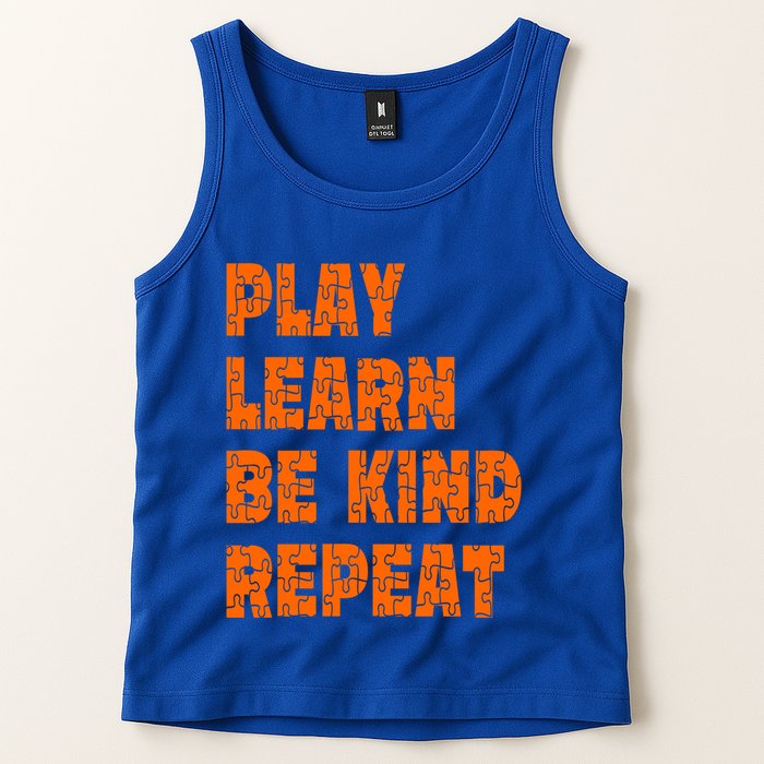 Play Learn Be Kind Repeat Autism Awareness Unity Day Orange Gift Tank Top