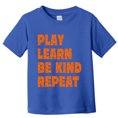 Play Learn Be Kind Repeat Autism Awareness Unity Day Orange Gift Toddler T-Shirt