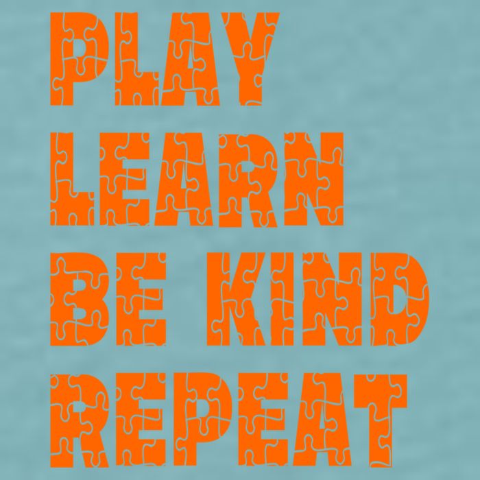 Play Learn Be Kind Repeat Autism Awareness Unity Day Orange Gift Sueded Cloud Jersey T-Shirt