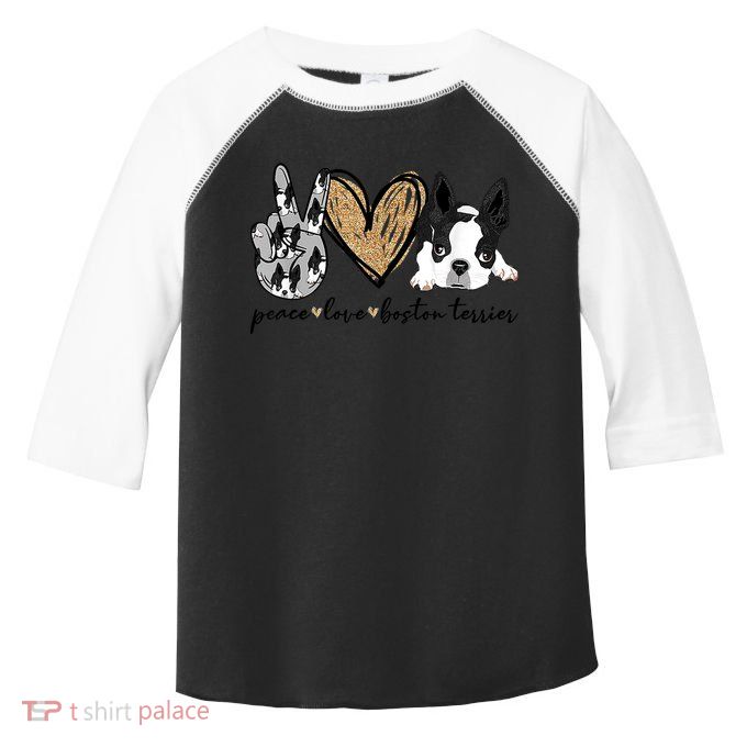 Peace Love Boston Terrier Funny Boston Terrier Lover Dog Mom Toddler Fine Jersey T-Shirt