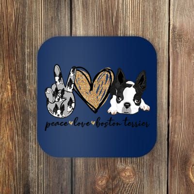 Peace Love Boston Terrier Funny Boston Terrier Lover Dog Mom Coaster