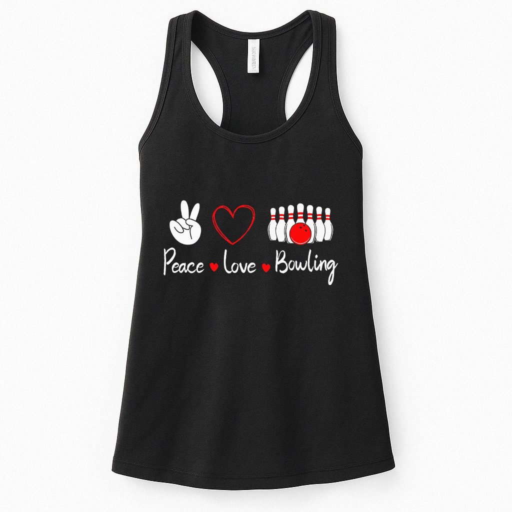 Peace Love Bowling Cute Bowling Lover Womens Tank Top
