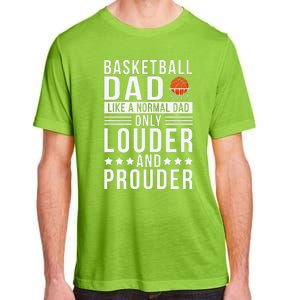 Proud Loud Basketball Dad Of A Basketball Player Dad Adult ChromaSoft Performance T-Shirt