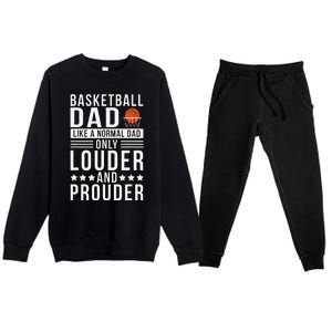 Proud Loud Basketball Dad Of A Basketball Player Dad Premium Crewneck Sweatsuit Set