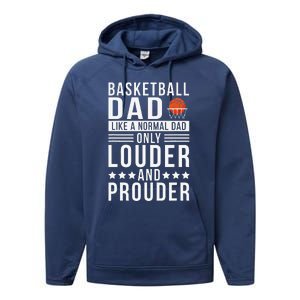 Proud Loud Basketball Dad Of A Basketball Player Dad Performance Fleece Hoodie