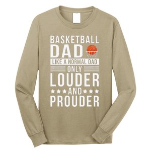 Proud Loud Basketball Dad Of A Basketball Player Dad Long Sleeve Shirt