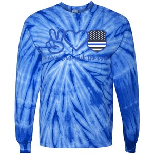 Peace Love Back The Blue Defend Support Police Officer Gift Great Gift Tie-Dye Long Sleeve Shirt